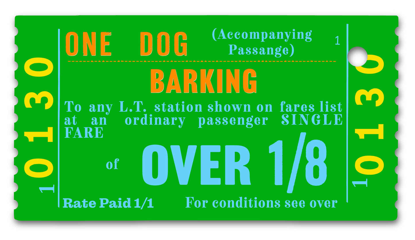 DOG TRAIN TICKET BARKING