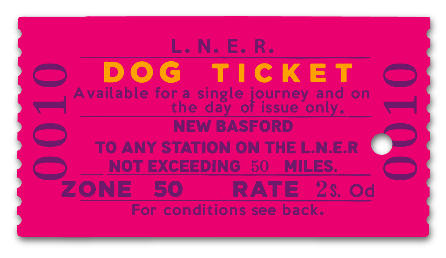 DOG TRAIN TICKET NEW BASFORD