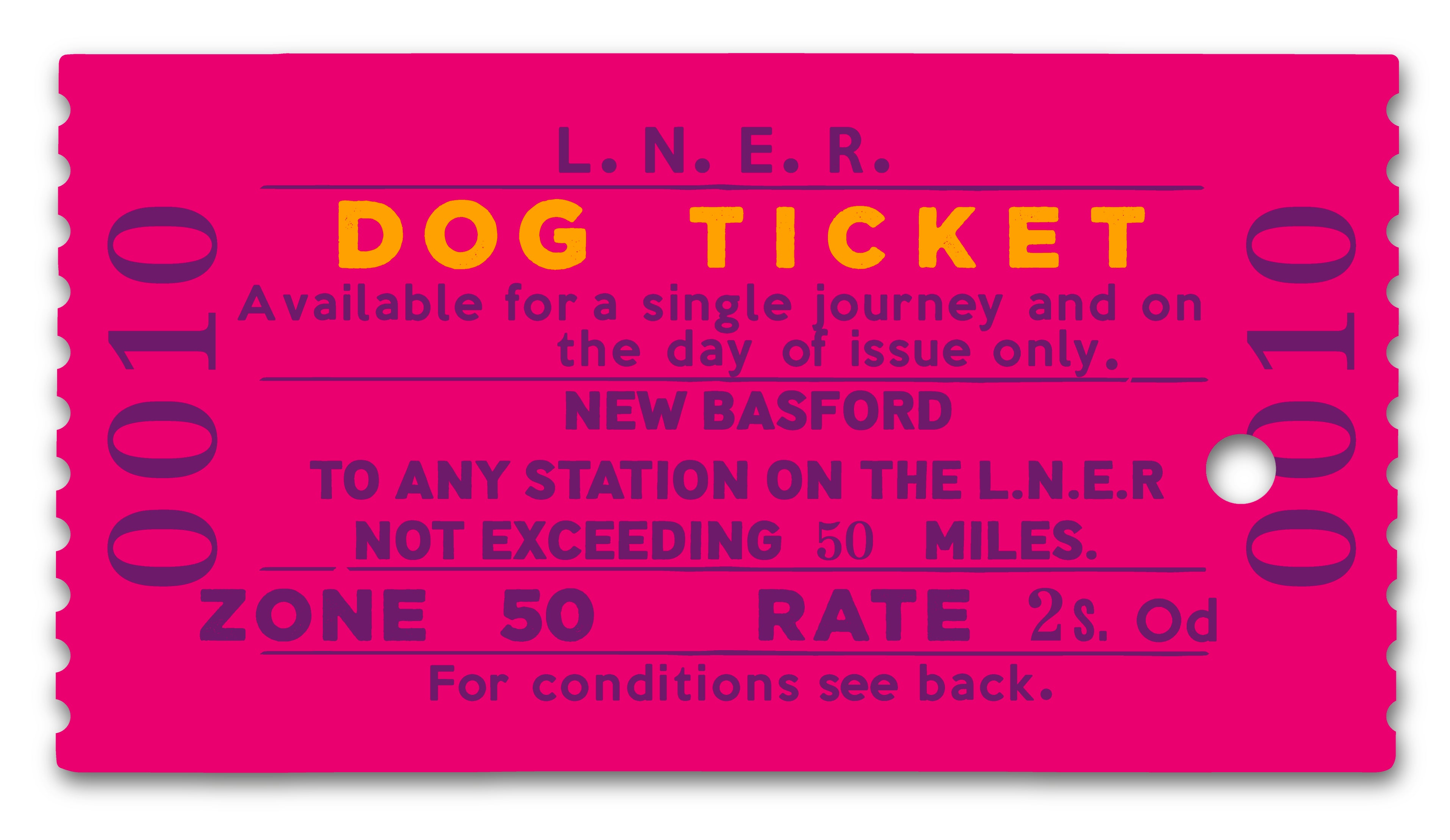 Dog Ticket Vip DOG TRAIN TICKET NEW BASFORD – Ella Freire
